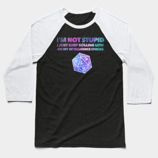 Dungeons & Dragons - I’m not stupid intelligence check Baseball T-Shirt